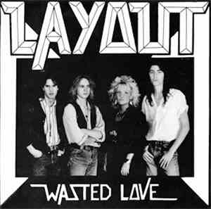 Layout - Wasted Love