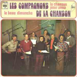 Les Compagnons De La Chanson - La Chanson Pour Anna / Le Beau Dimanche