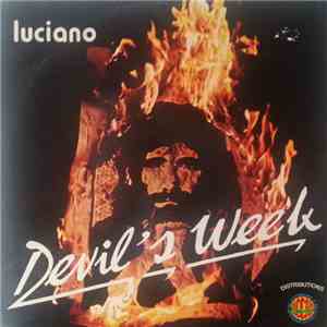 Luciano  - Devil's Week