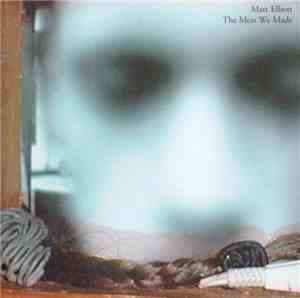 Matt Elliott - The Mess We Made