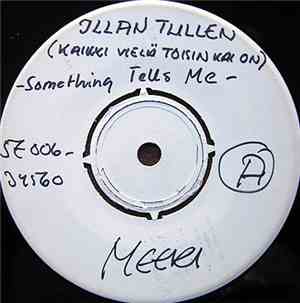 Meeri - Illan Tullen (Kaikki Vielä Toisin Kai On)
