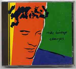 Mike Lindup - Changes