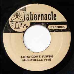 Minstrells Five / Knight & Bro. Davis - Lord Come Forth / Drunkard Plea
