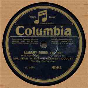 Mm. Jean Wiener & Clément Doucet - Alabamy Bound / Steppin' In Society