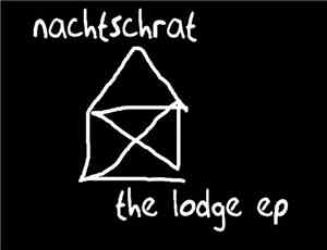 Nachtschrat - The Lodge EP