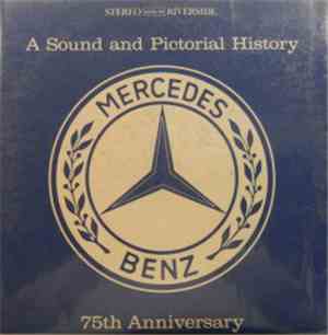 No Artist - A Sound And Pictorial History - Mercedes Benz - 75th Anniversary