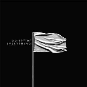 Nothing  - Guilty Of Everything