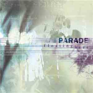 Parade - Floating Here