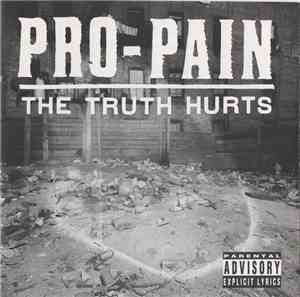 Pro-Pain - The Truth Hurts