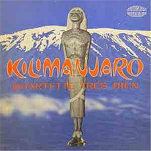 Quartette Trés Bien - Kilimanjaro