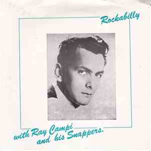 Ray Campi And His Snappers - Rockabilly With Ray Campi And His Snappers