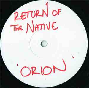 Return Of The Native - Orion / Future Slam