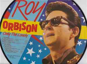 Roy Orbison - Only The Lonely