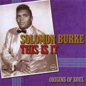 Solomon Burke - This Is It