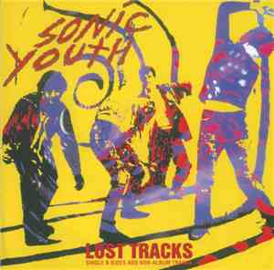 Sonic Youth - Lost Tracks
