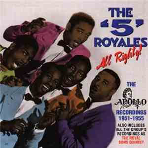 The 5 Royales - All Righty! Apollo Recordings