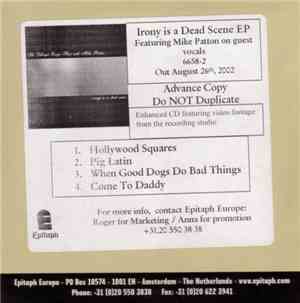 The Dillinger Escape Plan With Mike Patton - Irony Is A Dead Scene