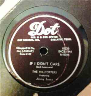 The Hilltoppers - If I Didn't Care / Bettina
