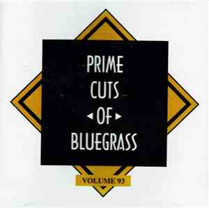 Various - Prime Cuts Of Bluegrass Volume 93