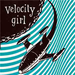 Velocity Girl - 6 Song Compilation