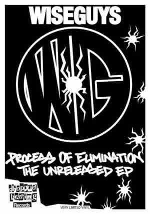 Wiseguys - Process Of Elimination - The Unreleased EP