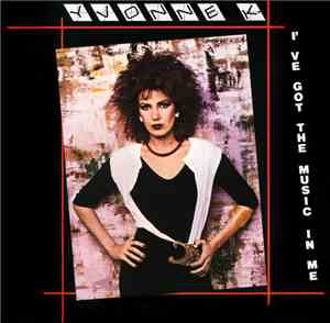 Yvonne K. - I've Got The Music In Me
