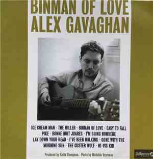 Alex Gavaghan - Binman Of Love
