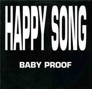 Baby Proof - Happy Song