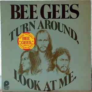 Bee Gees - Turn Around, Look At Me