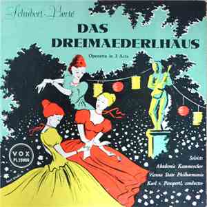 Berté, Schubert, Akademiekammerchor, Das Große Wiener Unterhaltungsorcheste ...
