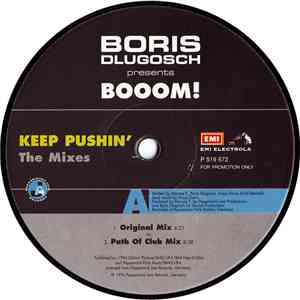 Boris Dlugosch Presents Booom! - Keep Pushin' - The Mixes