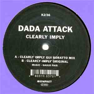Dada Attack - Clearly Imply