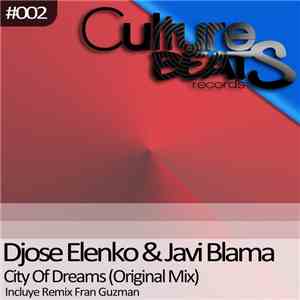 Djose Elenko & Javi Blama - City Of Dreams
