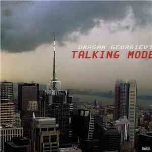 Dragan Georgiev - Talking Mode