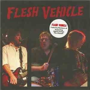 Flesh Vehicle - The Set Free EP