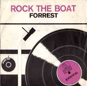 Forrest - Rock The Boat