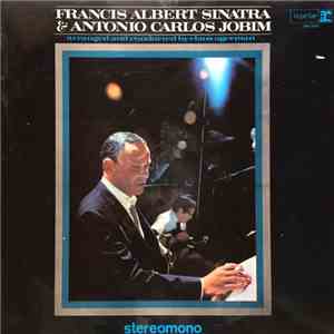 Francis Albert Sinatra & Antonio Carlos Jobim - Francis Albert Sinatra & An ...