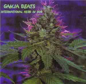 Ganja Beats - International Herb In Dub
