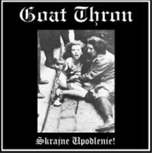 Goat Thron - Ultra Humiliate!