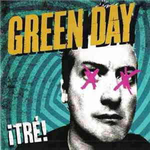 Green Day - ¡TRÉ!