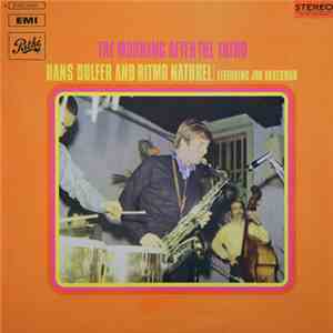 Hans Dulfer And Ritmo Naturel Featuring Jan Akkerman - The Morning After The Third