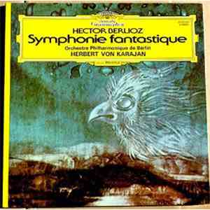 Hector Berlioz · Orchestre Philharmonique De Berlin · Herbert von Karajan - ...