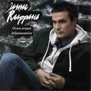 Janne Raappana - Oven Avaan Hiljaisuuteen