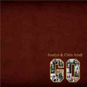 Jocelyn and Chris Arndt - Go