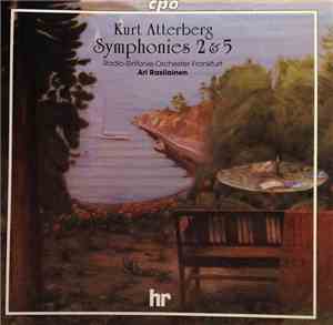 Kurt Atterberg – Radio-Sinfonie-Orchester Frankfurt, Ari Rasilainen - Symph ...