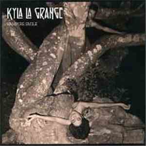 Kyla La Grange - Vampire Smile