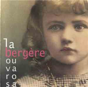 La Bergère - Ouvarosa
