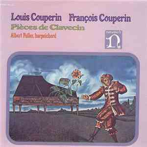 Louis Couperin / François Couperin - Albert Fuller - Pièces De Clavecin