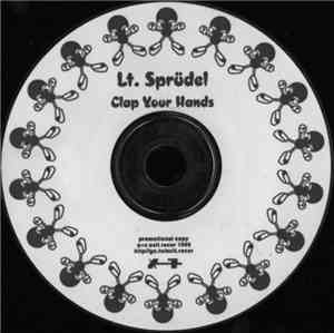 Lt. Sprüdel - Clap Your Hands