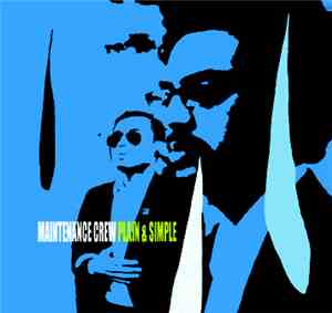 Maintenance Crew - Plain & Simple